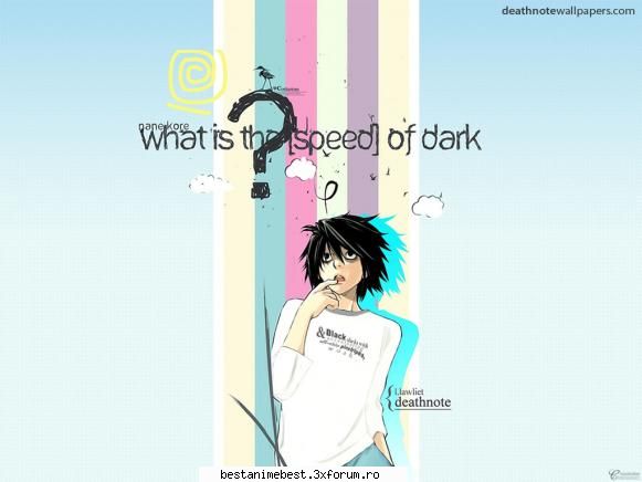 L - nu e emo desi mai toate semnele indica faptul ca - Death Note